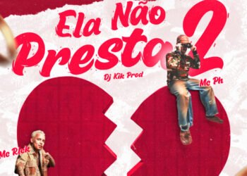MC Rick e MC PH se reencontram em “Ela Não Presta 2”